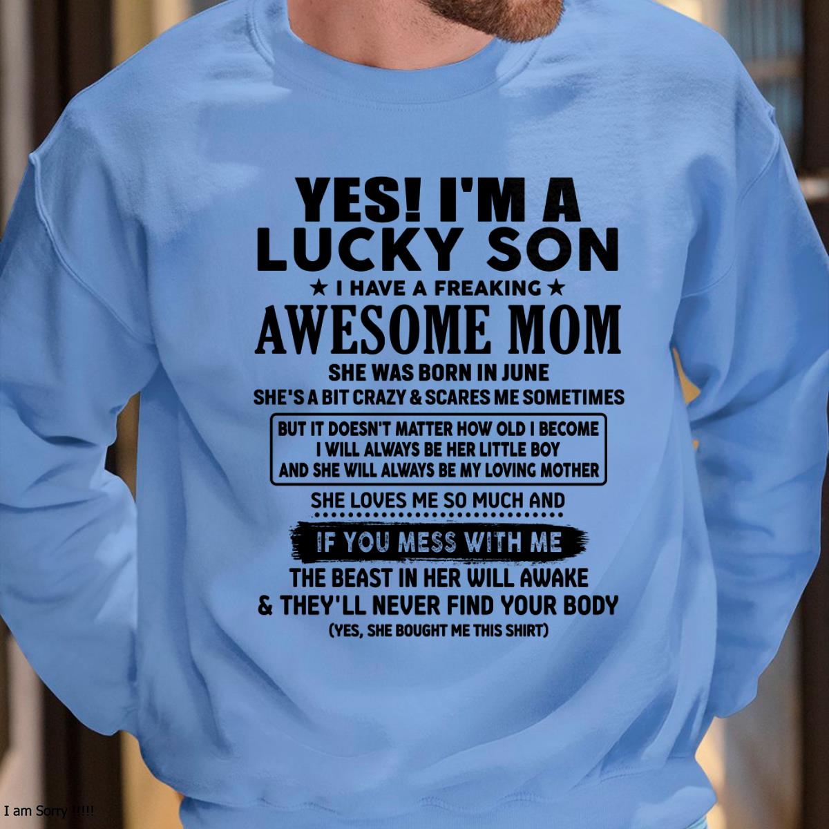 June - I am Lucky Son - Gift For Son From Mom - LUAN06 - (SKU-T1206LMS-06)