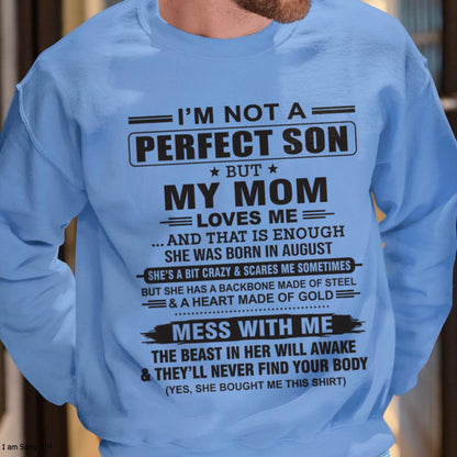 August - "I'M NOT A PERFECT SON BUT MY MOM LOVES ME" - Birthday Gift From August Mom / Woman - luan08 (SKU10-147-08)