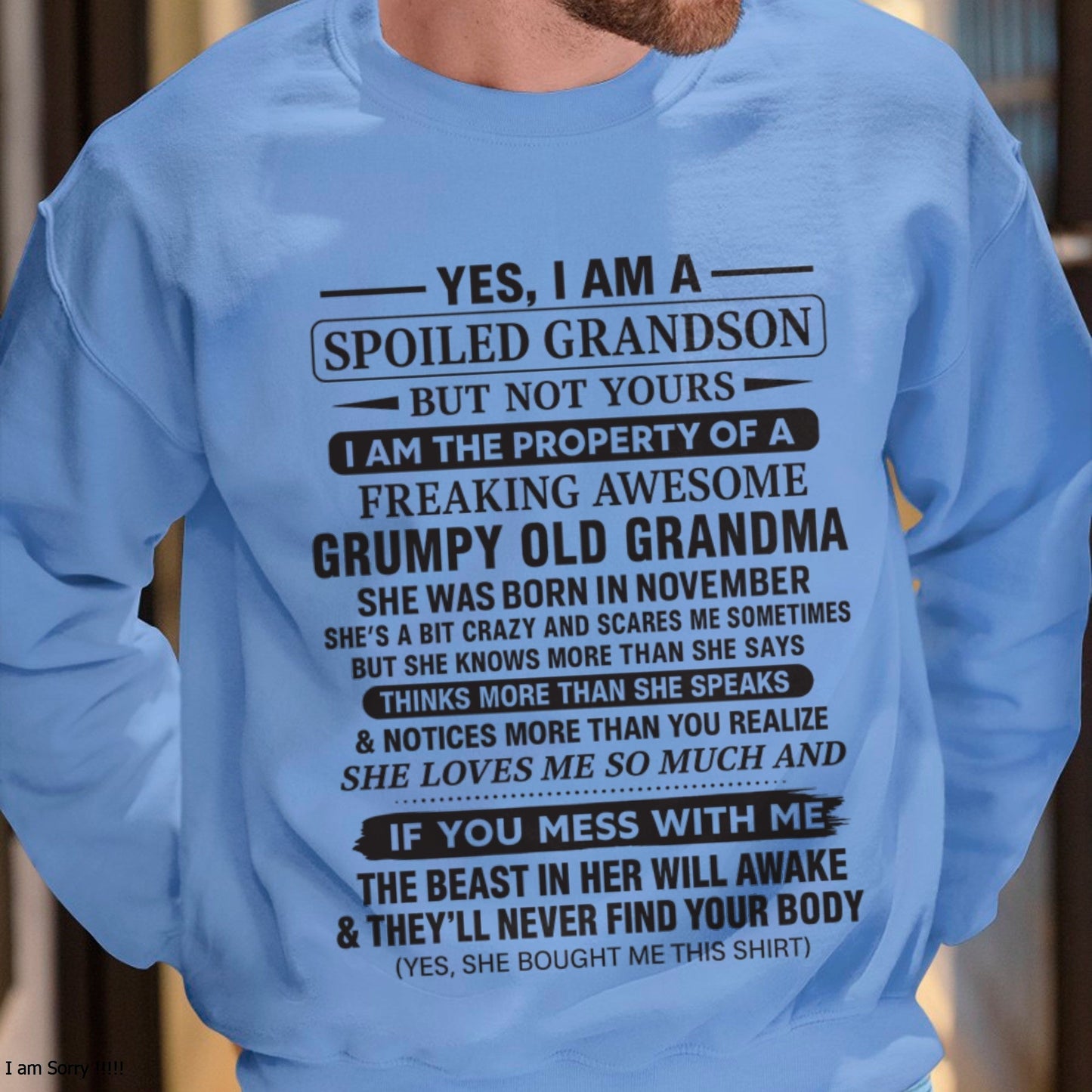 Yes I’m A Stubborn Grandson T-Shirt – Birthday Gift From November Grandma / Woman - LUAN11 (SKU10-171-11)