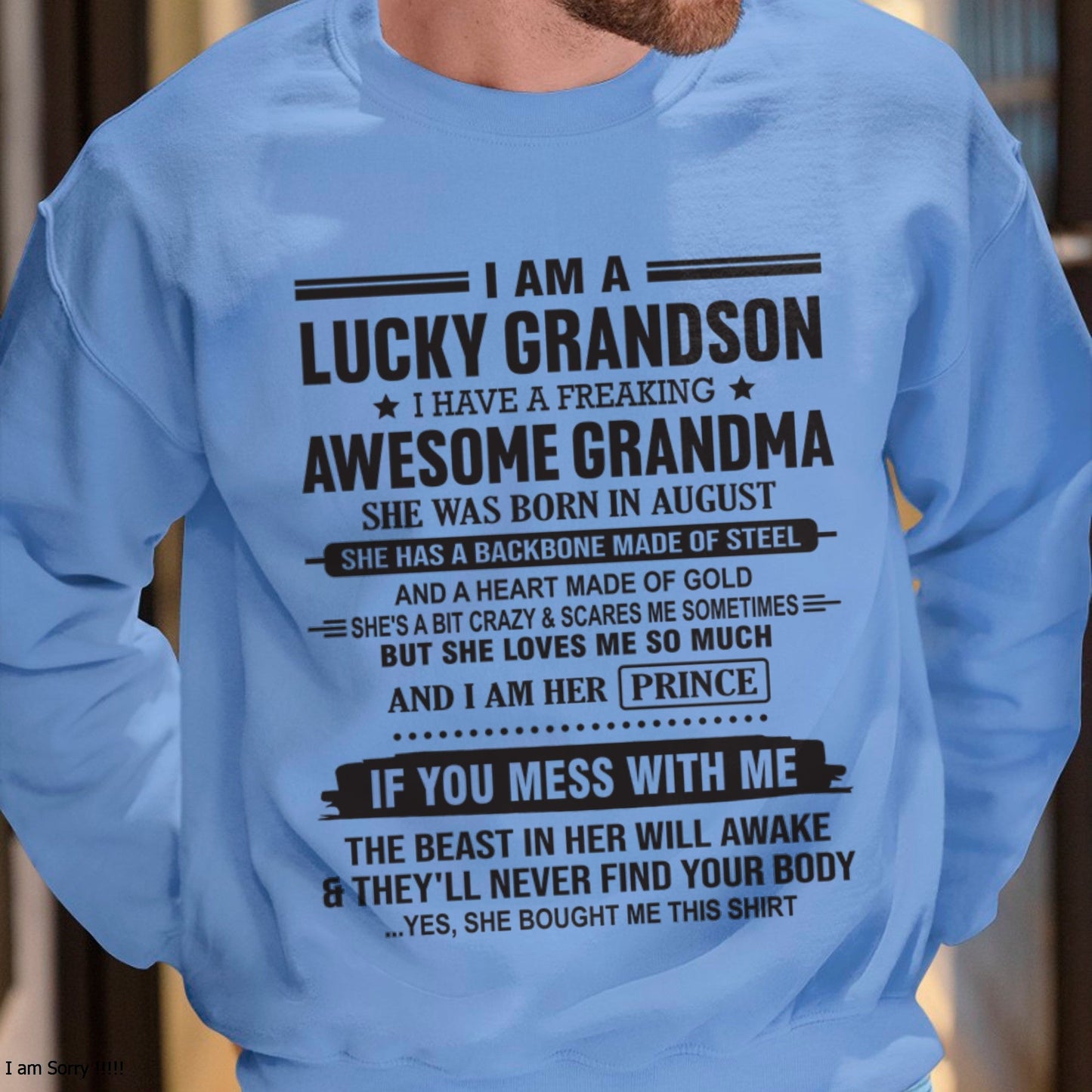 I Am A Lucky Grandson T-Shirt – Birthday Gift From August Grandma / Woman - luan08 (SKU11-29-08)