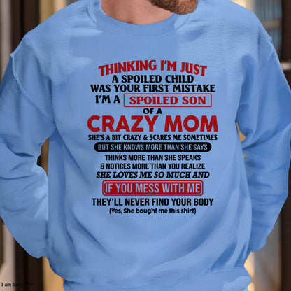 I Am Spoiled Son Of A Crazy Mom - Gift for Son From Mom - LUAN00 (SKUT-MS0608-00)