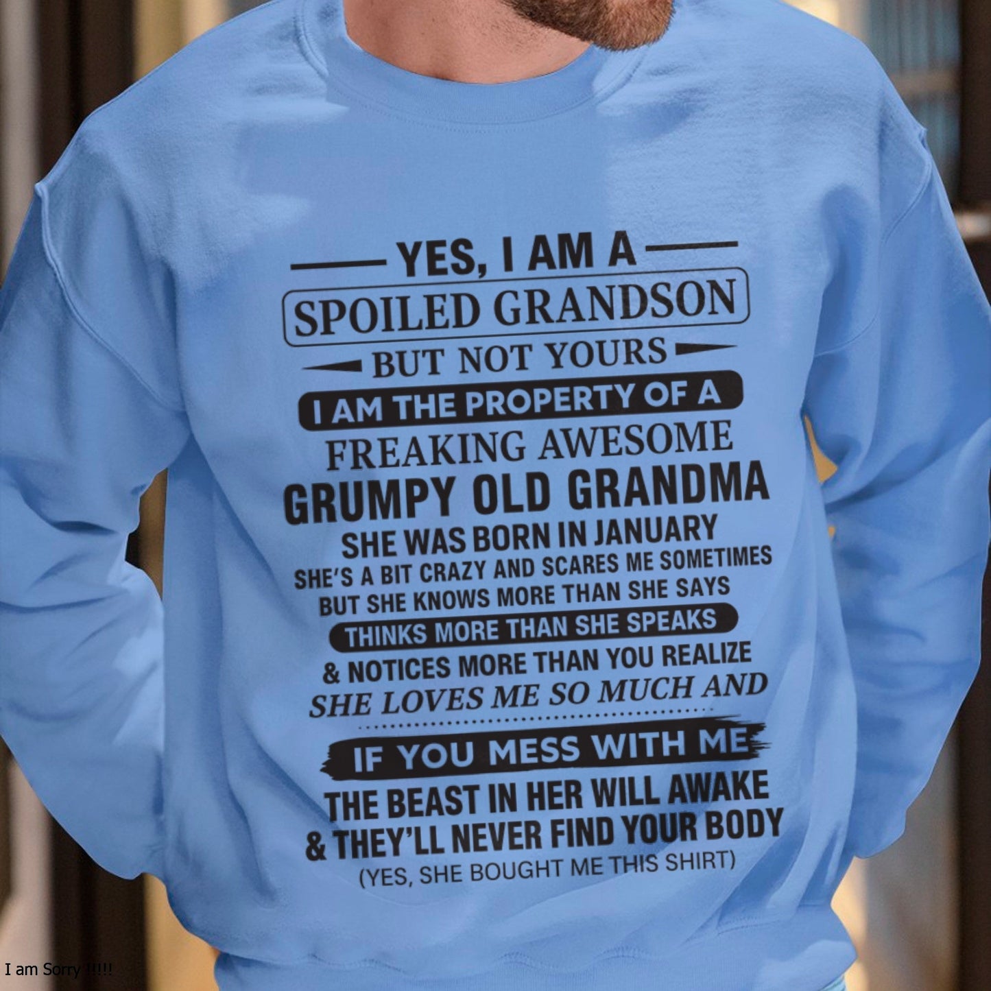 Yes I’m A Stubborn Grandson T-Shirt – Birthday Gift From January Grandma / Woman - LUAN01 (SKU10-171-01)