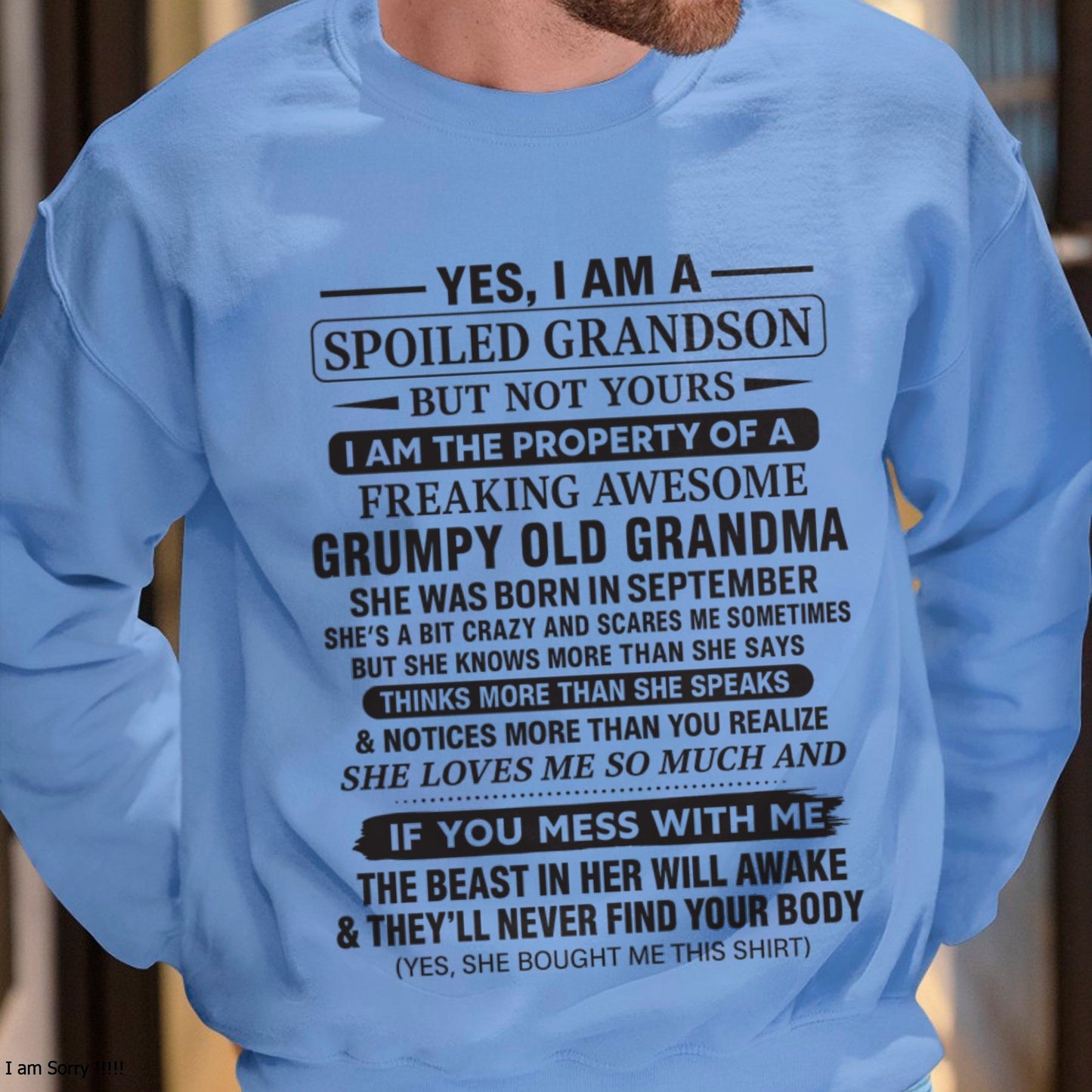 Yes I’m A Stubborn Grandson T-Shirt – Birthday Gift From September Grandma / Woman - luan09 (SKU10-171-09)