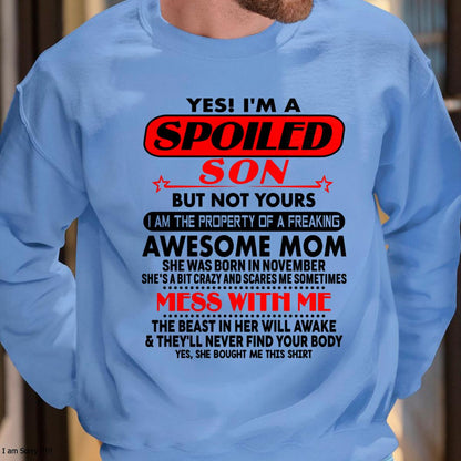November - I am Spoiled Son - Gift For Son From Mom - LUAN11 - (SKU-T1206MS-11)