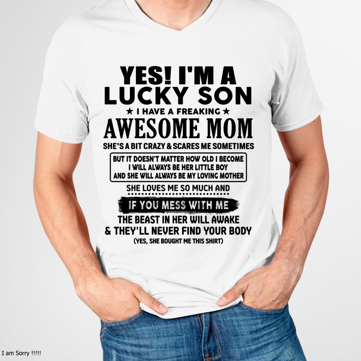 I am Lucky Son - Gift For Son From Mom - LUAN00 - (SKU-T1206LMS-00)