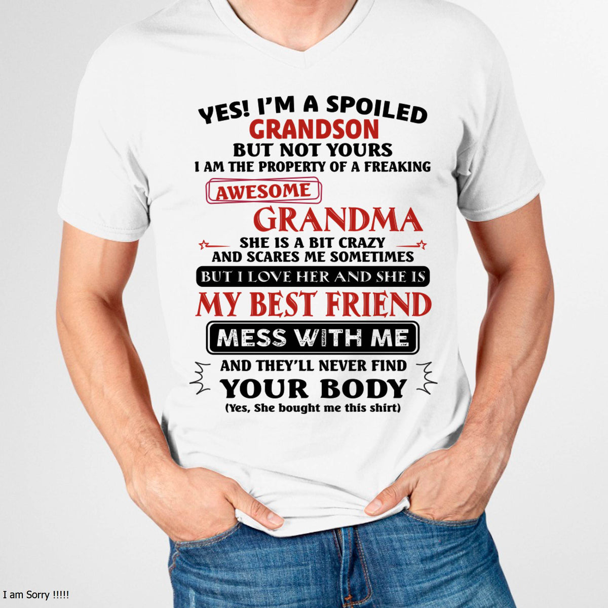 "YES! I'M A SPOILED GRANDSON OF AWESOME GRANDMA" – THE BEAUTIFUL T - SHIRT FROM GRANDMA – LUAN00 (SKU2606-392-00)