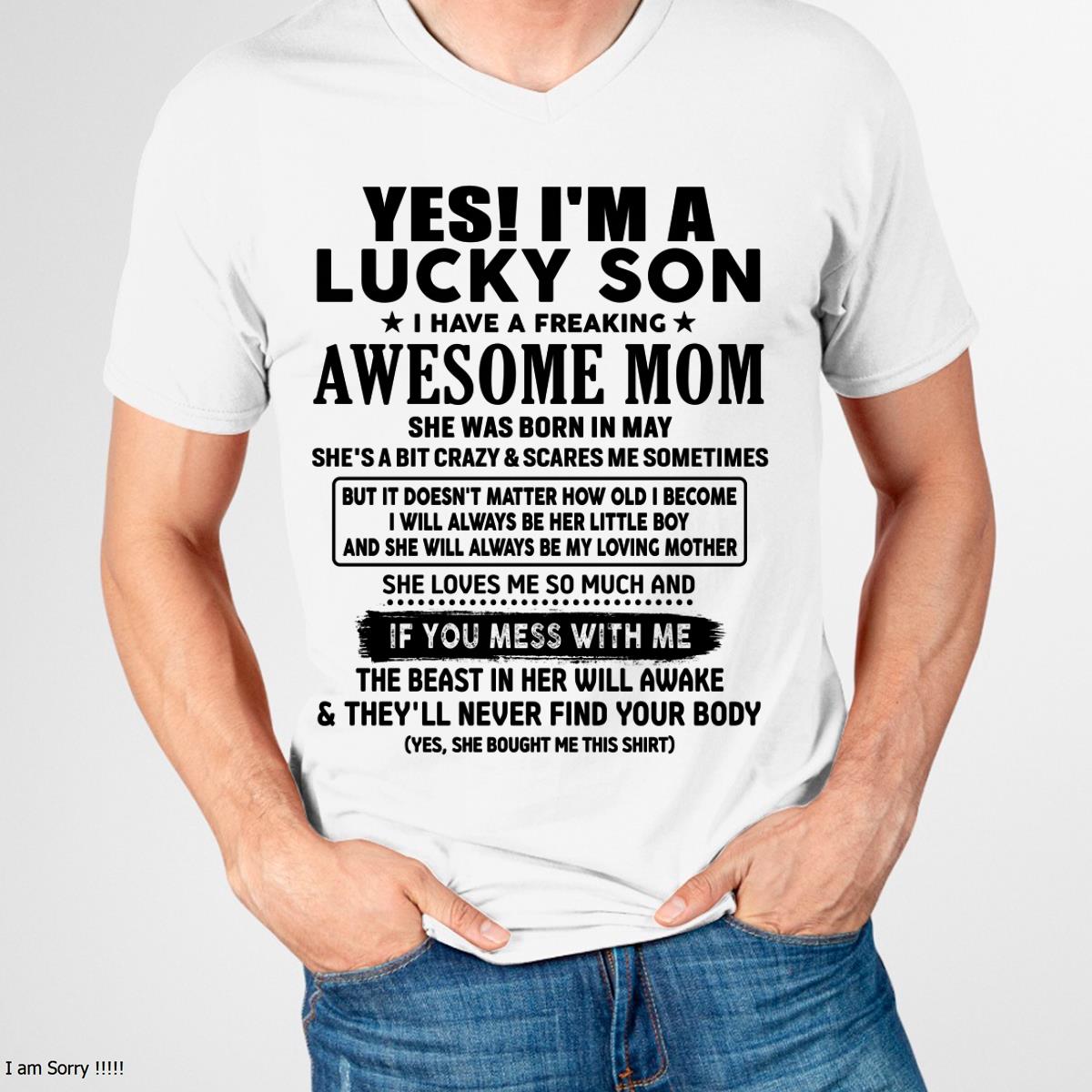 May - I am Lucky Son - Gift For Son From Mom - LUAN05 - (SKU-T1206LMS-05)