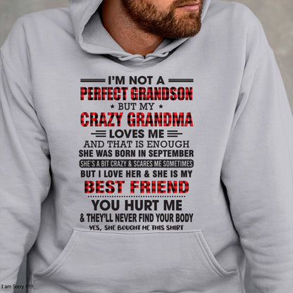 I’m Not A Perfect Grandson T-Shirt – Birthday Gift From September Grandma / Woman - LUAN09 (SKU10-167-09)