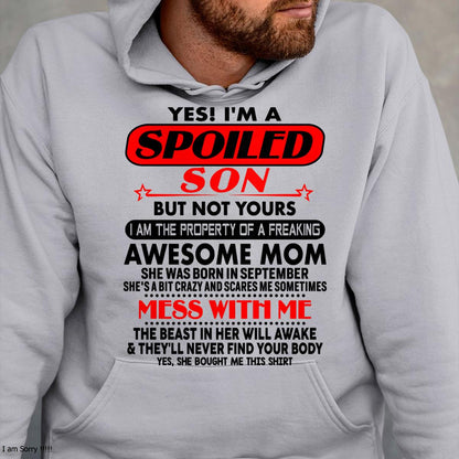 September - I am Spoiled Son - Gift For Son From Mom - LUAN09 - (SKU-T1206MS-09)