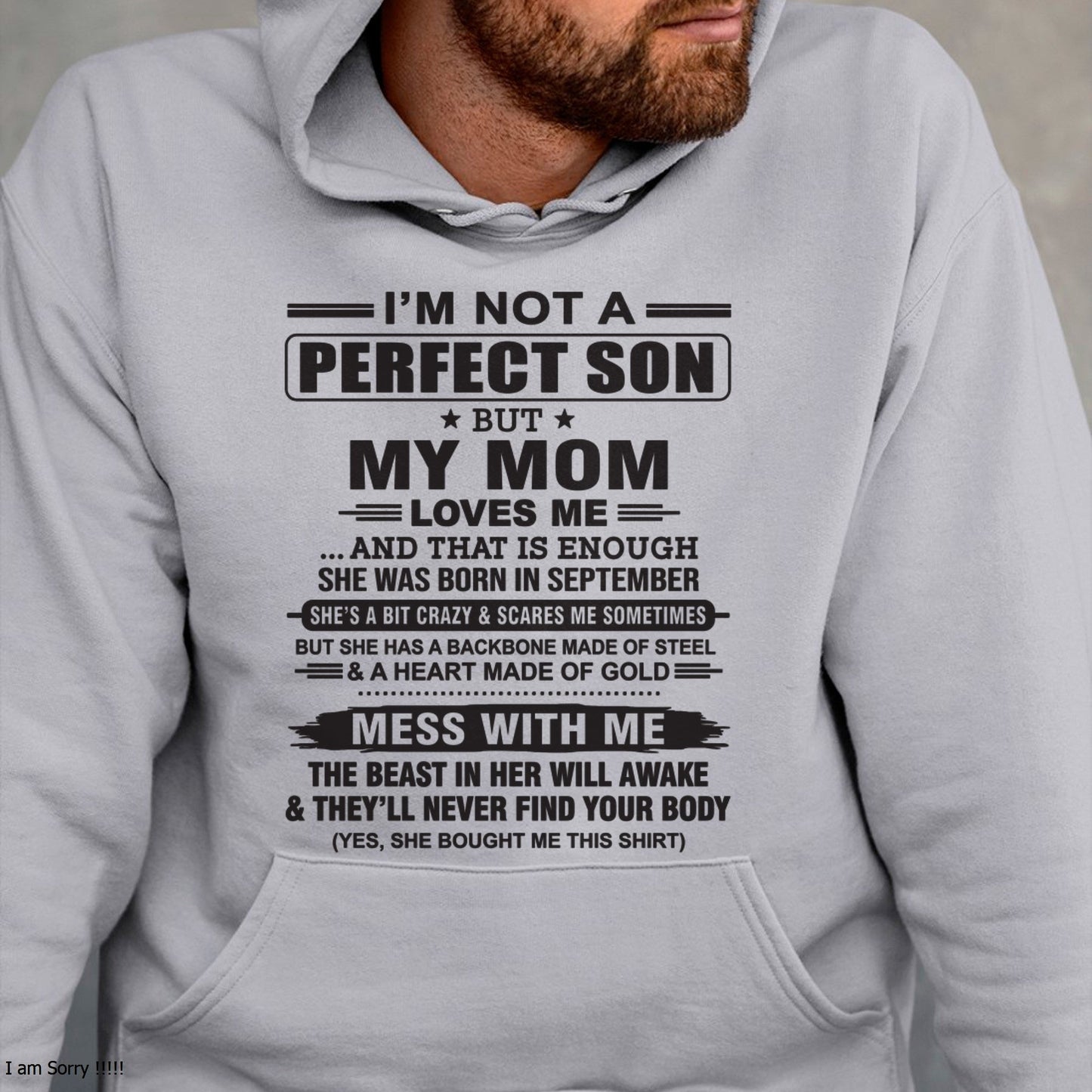 September - "I'M NOT A PERFECT SON BUT MY MOM LOVES ME" - Birthday Gift From September Mom / Woman - luan09 (SKU10-147-09)