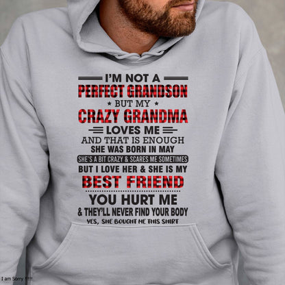 I’m Not A Perfect Grandson T-Shirt – Birthday Gift From May Grandma / Woman - luan05 (SKU10-167-05)