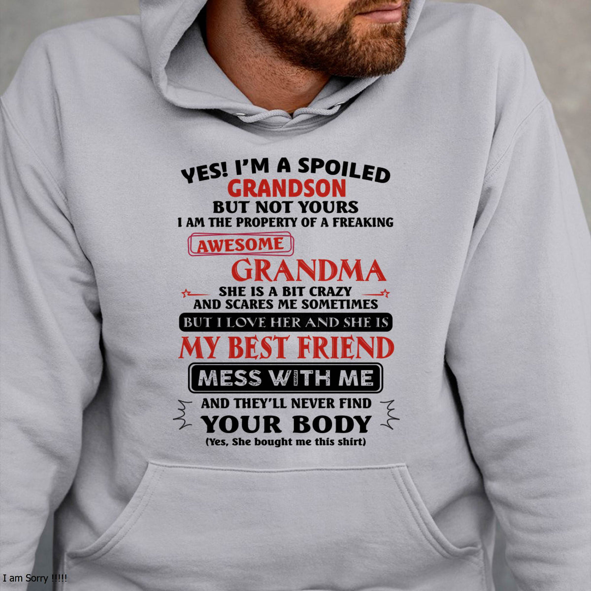 "YES! I'M A SPOILED GRANDSON OF AWESOME GRANDMA" – THE BEAUTIFUL T - SHIRT FROM GRANDMA – LUAN00 (SKU2606-392-00)