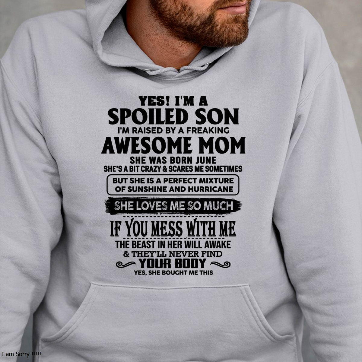 JUNE - SPOILED SON RAISED BY A FREAKING AWESOME MOM - PERFECT GIFT FROM MOM - LUAN06 (SKU2608-282-06)