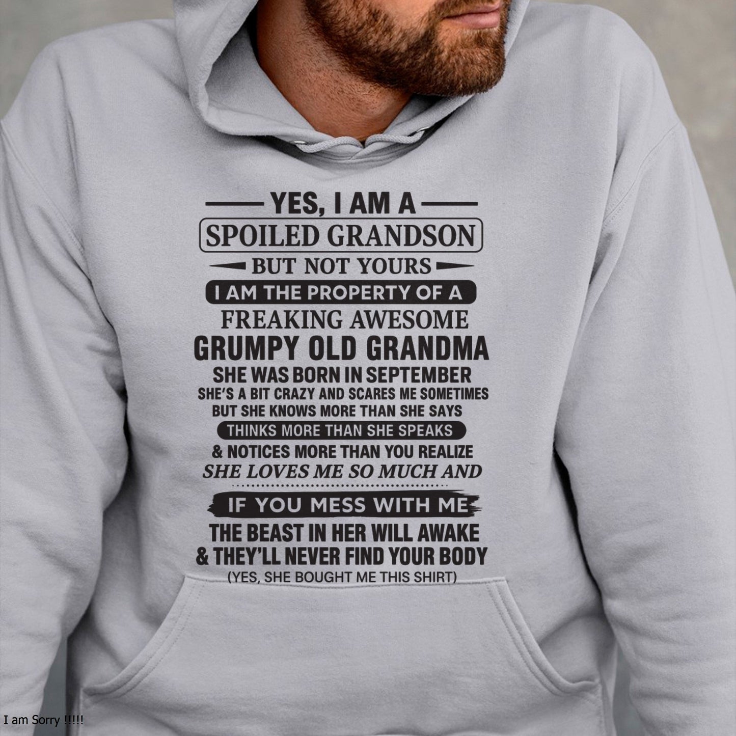 Yes I’m A Stubborn Grandson T-Shirt – Birthday Gift From September Grandma / Woman - LUAN09 (SKU10-171-09)