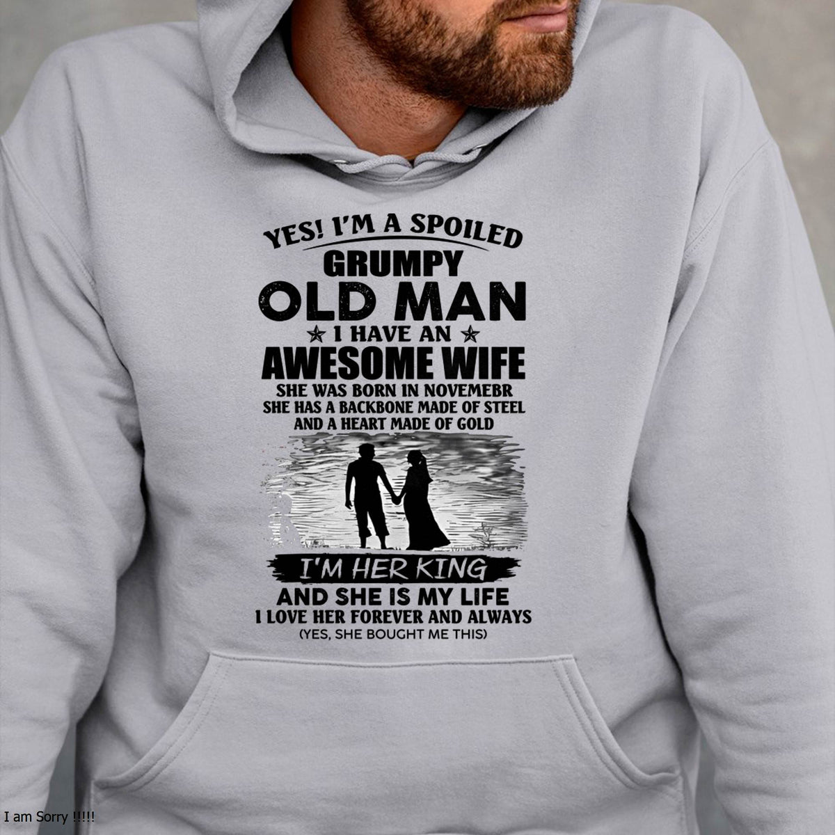 NOVEMBER - SPOILED GRUMPY OLD MAN - AWESOME WIFE - BACKBONE OF STEEL & HEART OF GOLD - PERFECT GIFT FROM WIFE TO HUSBAND - LUAN11 (SKU2609-369-11)