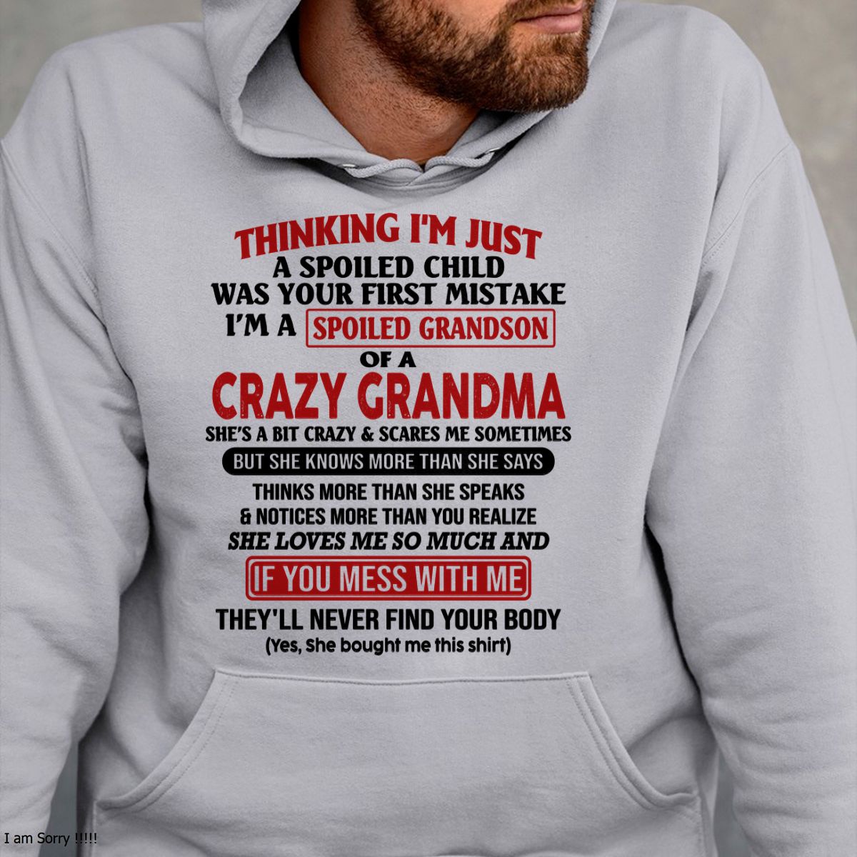 I'M A SPOILED GRANDSON OF A CRAZY GRANDMA - From Grandma - LUAN00 (SKU-GMS1-NTT00)