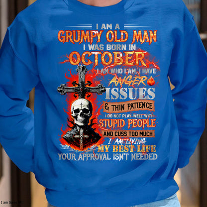 OCTOBER - GRUMPY OLD MAN T-SHIRT - FUNNY SKULL ANGER ISSUES TEE - PERFECT GIFT FOR MEN LUAN10 (SKU12-319-10 MK60)