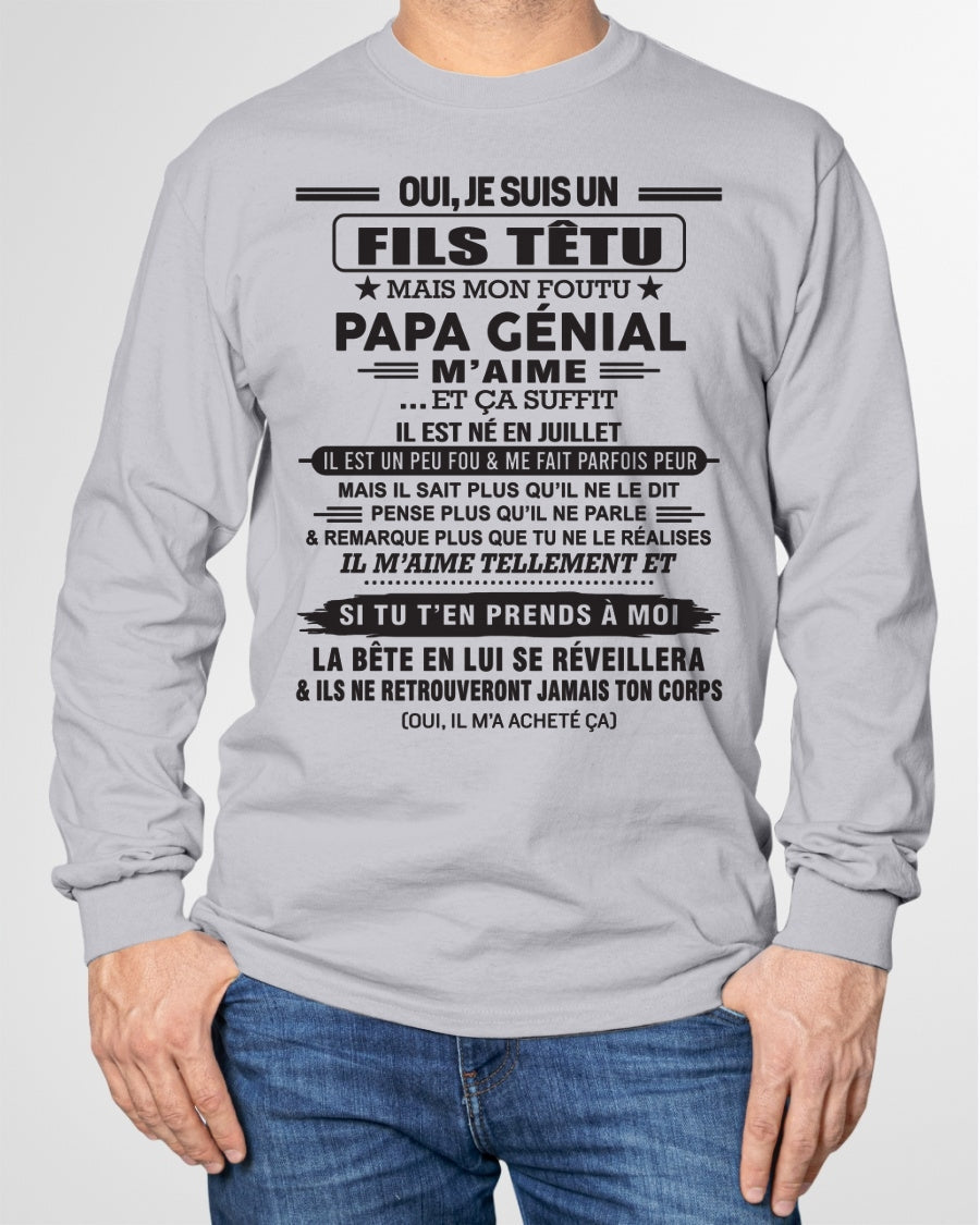 JUILLET - Oui, je suis un garçon têtu – T-shirt | Cadeau d’anniversaire de papa pour son fils - LUAN07 / fr07 (SKU12-260-07)
