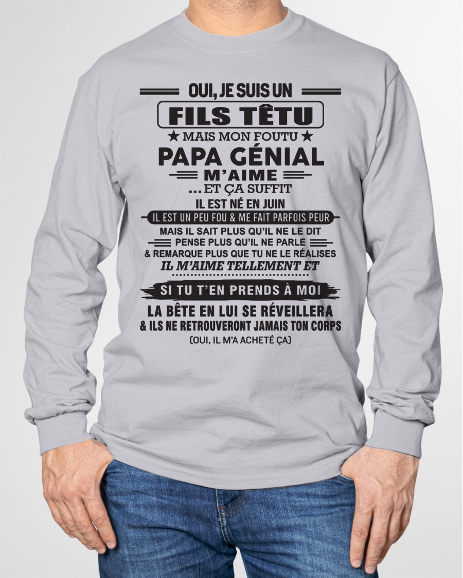 JUIN - Oui, je suis un garçon têtu – T-shirt | Cadeau d’anniversaire de papa pour son fils - LUAN06 / fr06 (SKU12-260-06)