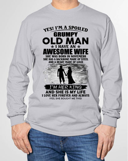 NOVEMBER - SPOILED GRUMPY OLD MAN - AWESOME WIFE - BACKBONE OF STEEL & HEART OF GOLD - PERFECT GIFT FROM WIFE TO HUSBAND - LUAN11 (SKU2609-369-11)