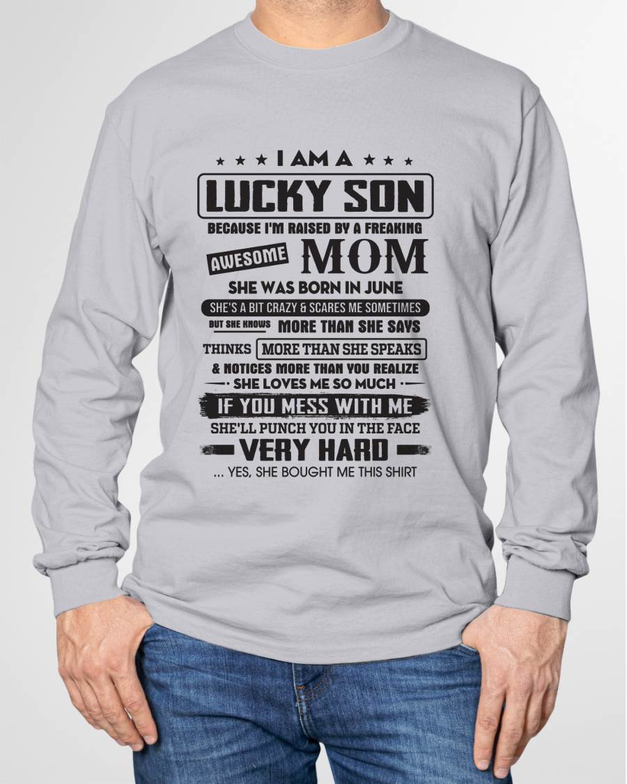 Lucky Son - Gift From Mom For Son T-Shirt -  LUAN06 (SKU08-52-06)