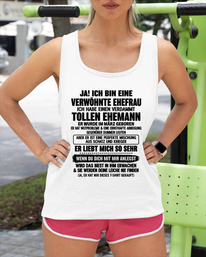 MÄRZ - VERWÖHNTE EHEFRAU - VERDAMMT TOLLER EHEMANN - SCHATZ & KRIEGER - PERFEKTES GESCHENK VOM EHEMANN AN SEINE FRAU - LUAN03 (SKU2609-325-03)
