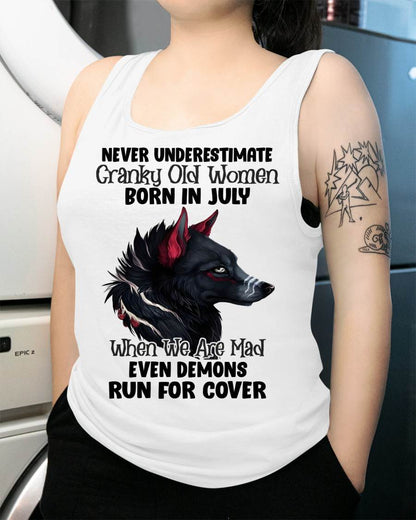 Never Underestimate Cranky Old Women Born In July – Birthday T-Shirt for Women - LUAN07 (SKU2603-45-07)