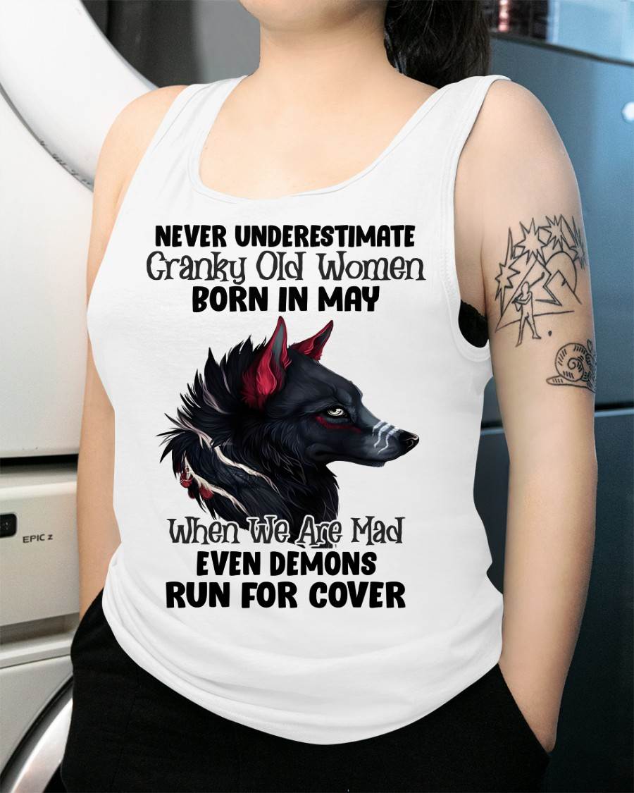 Never Underestimate Cranky Old Women Born In May – Birthday T-Shirt for Women - LUAN05 (SKU2603-45-05)