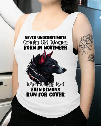Never Underestimate Cranky Old Women Born In November – Birthday T-Shirt for Women - LUAN11 (SKU2603-45-11)