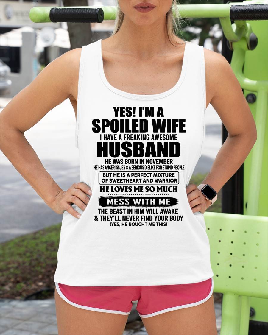 NOVEMBER - SPOILED WIFE - FREAKING AWESOME HUSBAND - SWEETHEART & WARRIOR - PERFECT GIFT FROM HUSBAND TO WIFE - LUAN11 (SKU2608-503-11)