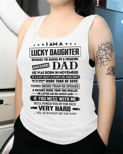 November - Lucky Daughter of Awesome Dad - Perfect Gift For Daughter From Dad - LUAN11 (SKU08-47-11)