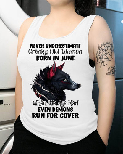 Never Underestimate Cranky Old Women Born In June – Birthday T-Shirt for Women - LUAN06 (SKU2603-45-06)