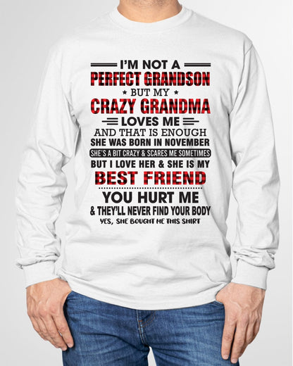 I’m Not A Perfect Grandson T-Shirt – Birthday Gift From November Grandma / Woman - LUAN11 (SKU10-167-11)