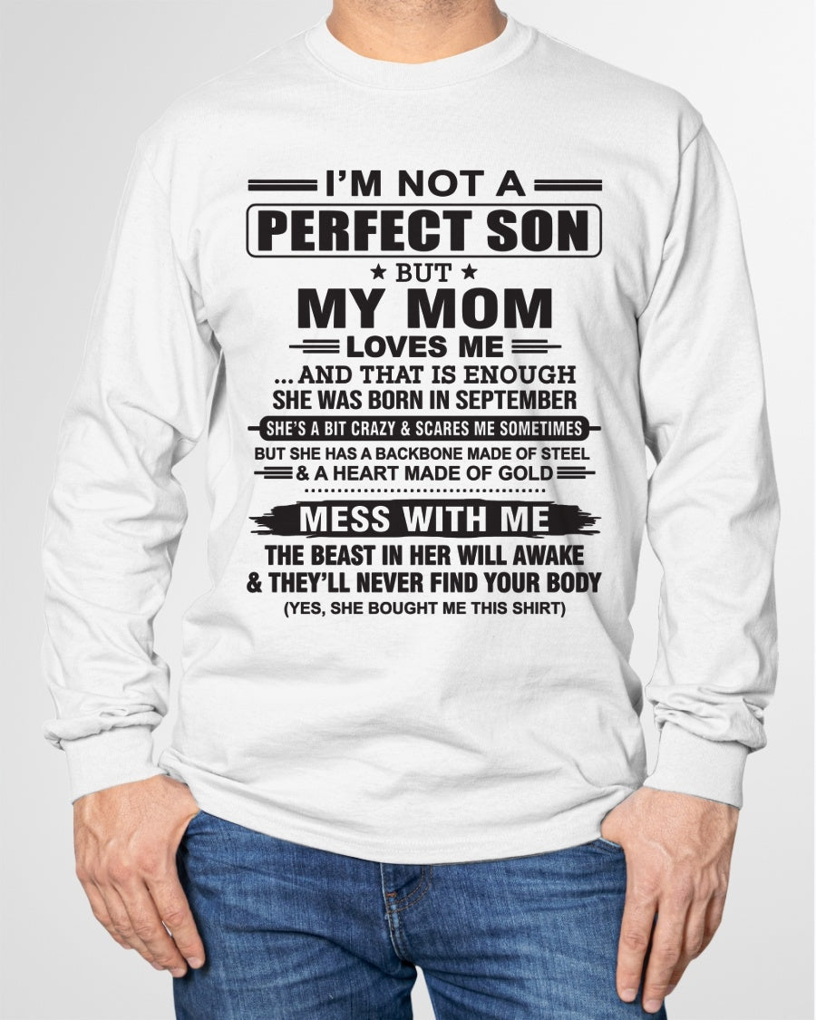 September - "I'M NOT A PERFECT SON BUT MY MOM LOVES ME" - Birthday Gift From September Mom / Woman - luan09 (SKU10-147-09)