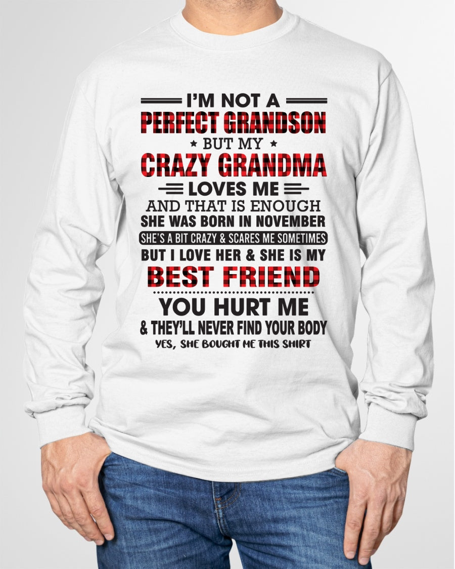 I’m Not A Perfect Grandson T-Shirt – Birthday Gift From November Grandma / Woman - luan11 (SKU10-167-11)