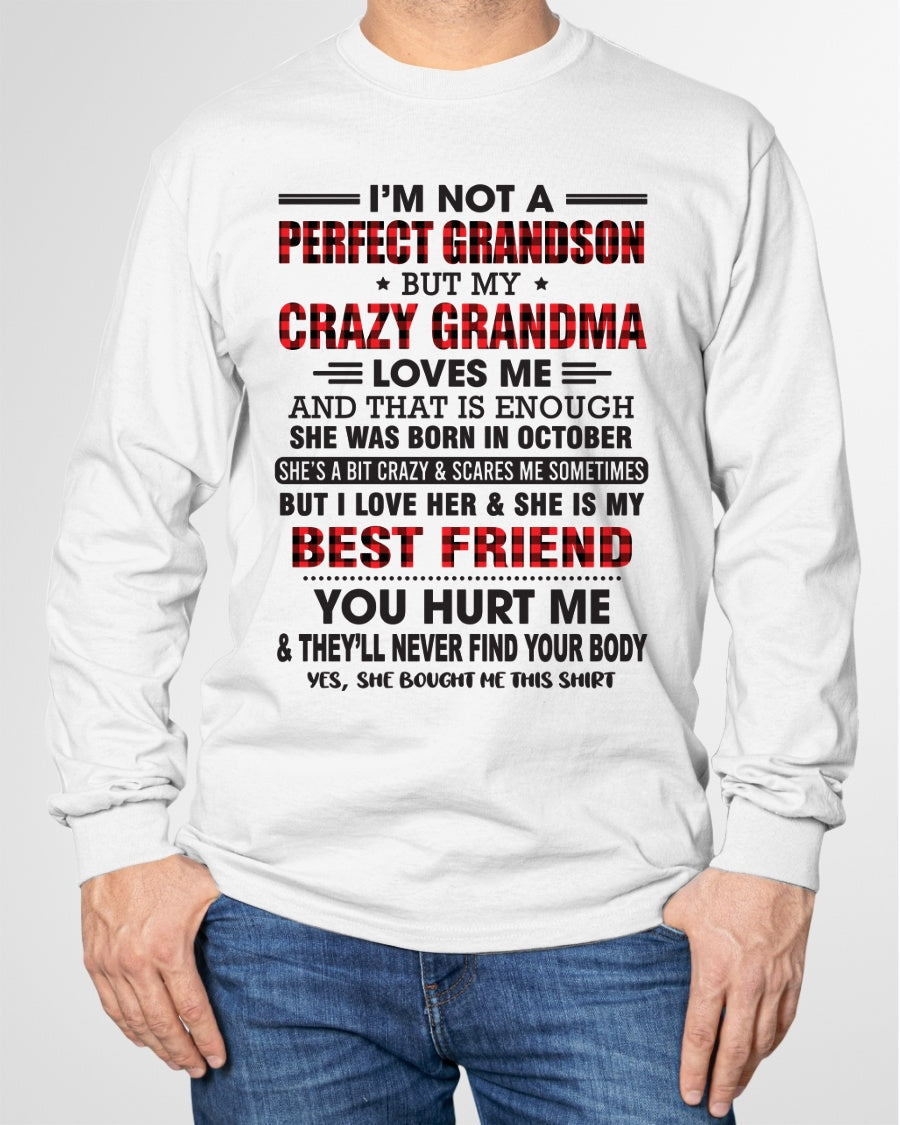 I’m Not A Perfect Grandson T-Shirt – Birthday Gift From October Grandma / Woman - luan10 (SKU10-167-10)