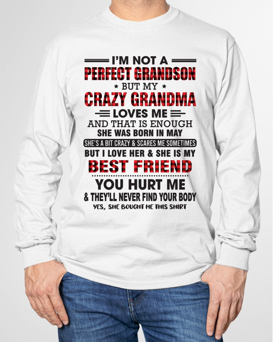 I’m Not A Perfect Grandson T-Shirt – Birthday Gift From May Grandma / Woman - luan05 (SKU10-167-05)