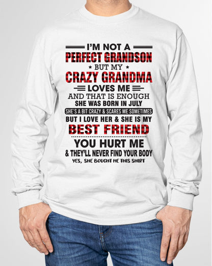 I’m Not A Perfect Grandson T-Shirt – Birthday Gift From July Grandma / Woman - luan07 (SKU10-167-07)