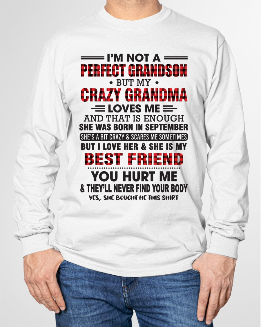 I’m Not A Perfect Grandson T-Shirt – Birthday Gift From September Grandma / Woman - LUAN09 (SKU10-167-09)