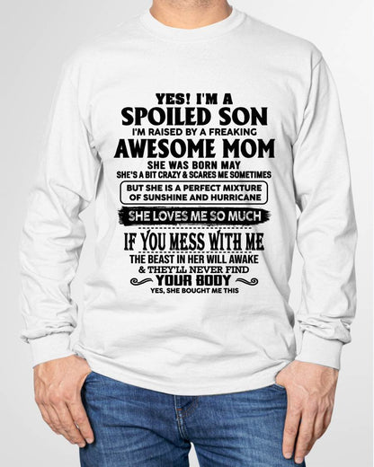 MAY - SPOILED SON RAISED BY A FREAKING AWESOME MOM - PERFECT GIFT FROM MOM - LUAN05 (SKU2608-282-05)