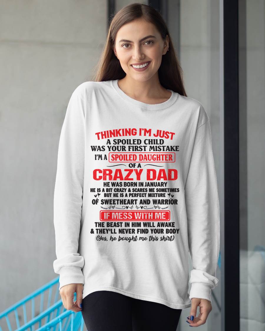 Spoiled Daughter - Gift From Dad For Daughter T-Shirt -  LUAN01 (SKU12-04-01)
