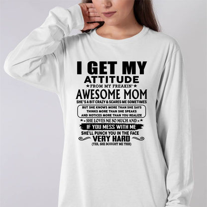 Thanks Mom - I GET MY ATTITUDE FROM MY FREAKIN' AWESOME MOM - Gift for Son and Daughter From Mom - LUAN00 (SKU-TMD-CU-00)