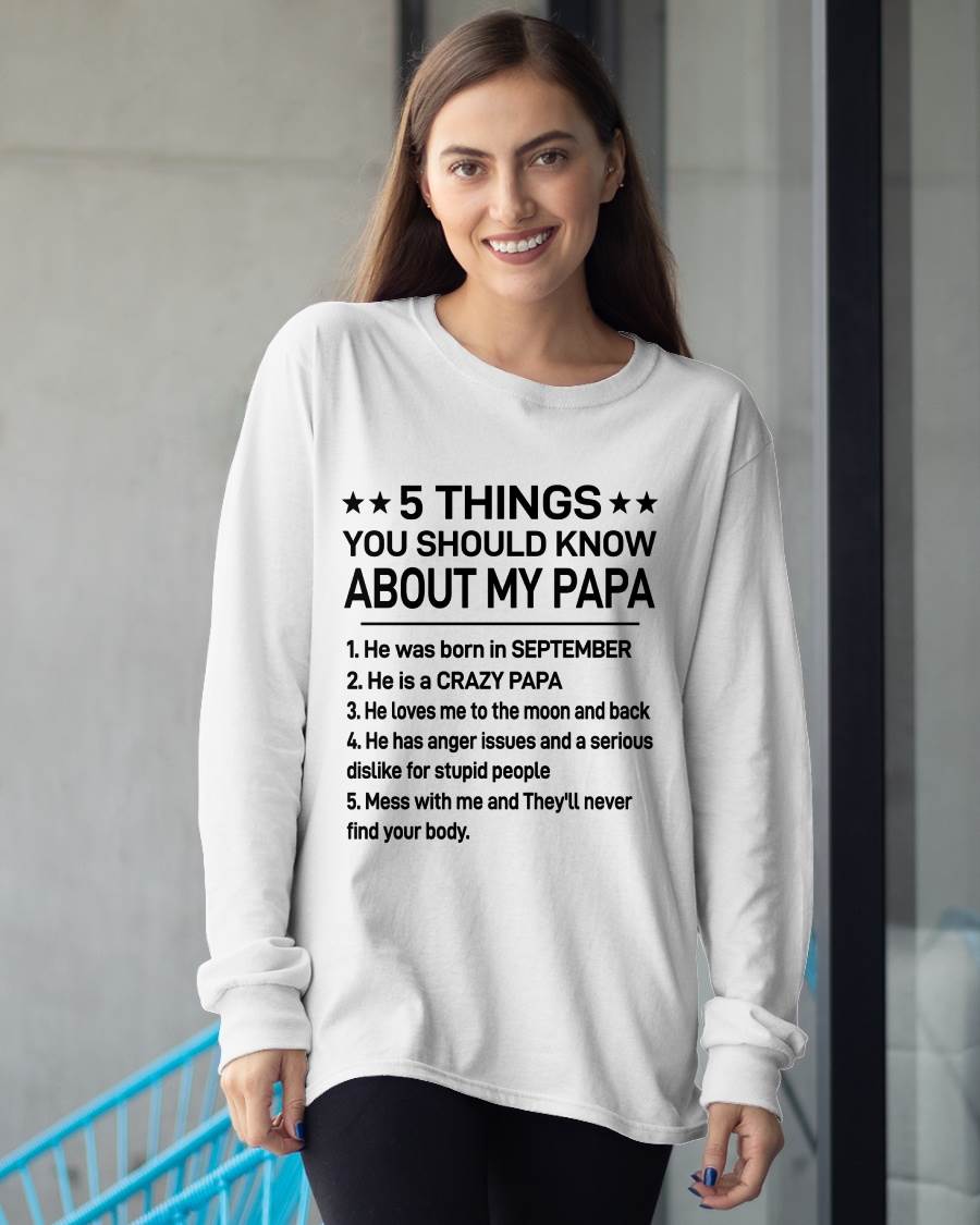 SEPTEMBER - 5 THINGS YOU SHOULD KNOW ABOUT MY PAPA - CRAZY PAPA - LOVES ME TO THE MOON & BACK - PERFECT GIFT FROM DAD - LUAN09 (SKU2610-47-09)