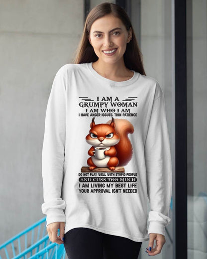 "I Am A Grumpy Woman - I Am Who I Am" – Beautiful T - Shirt For Women – LUAN00 (SKU09-07-00)