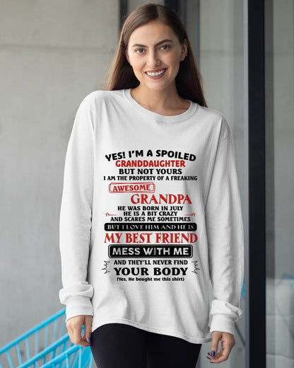 July – "Yes! I'm A Spoiled Granddaughter Of A Freaking Awesome Grandpa" – Speical T - Shirt From Grandpa – LUAN07 (SKU2606-364-07)