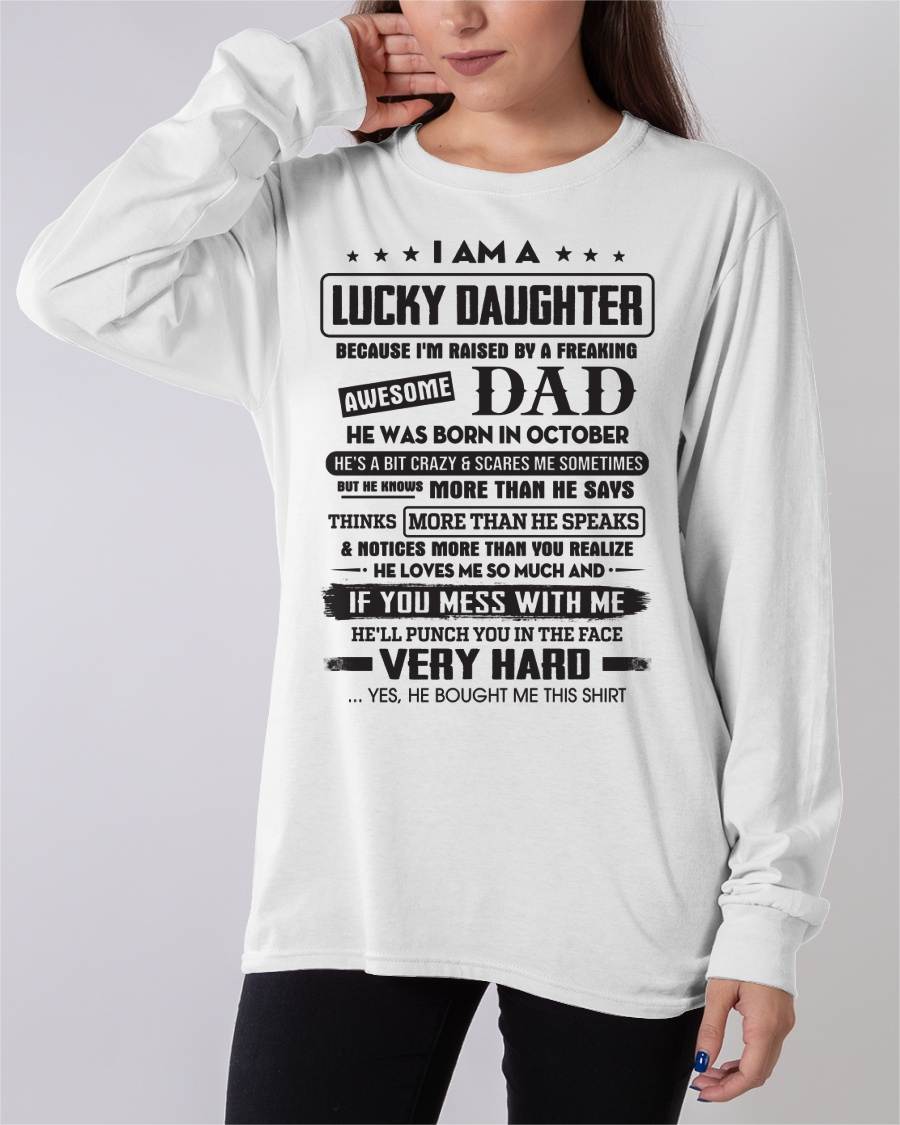 October - Lucky Daughter of Awesome Dad - Perfect Gift For Daughter From Dad - LUAN10 (SKU08-47-10)