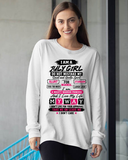 JULY GIRL - QUIET & GENTLE BUT A MIGHTY WARRIOR PRINCESS - LIVE MY WAY - T-SHIRT FOR WOMEN - LUAN07 (SKU2610-11-07)