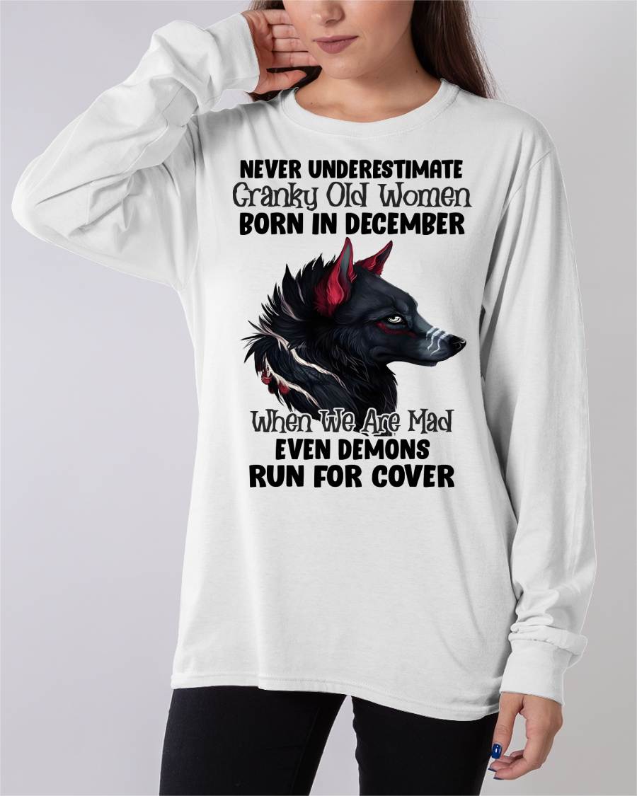 Never Underestimate Cranky Old Women Born In December – Birthday T-Shirt for Women - LUAN12 (SKU2603-45-12)