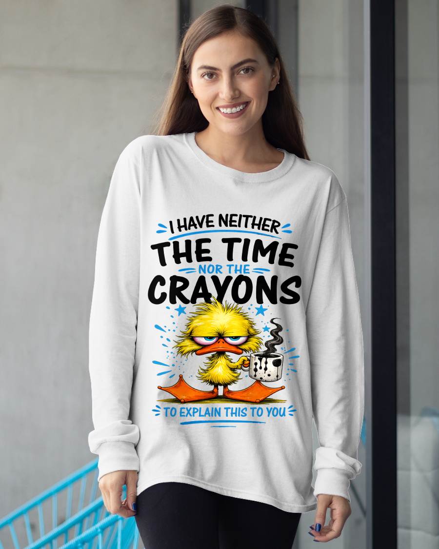 "No!!! I Don't Have Time To Explain To You" – The Beautiful T - Shirt For Women – LUAN00 (SKU2606-141-00)