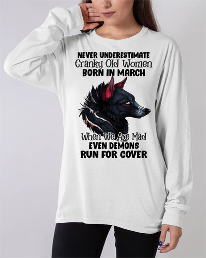 Never Underestimate Cranky Old Women Born In March – Birthday T-Shirt for Women - LUAN03 (SKU2603-45-03)